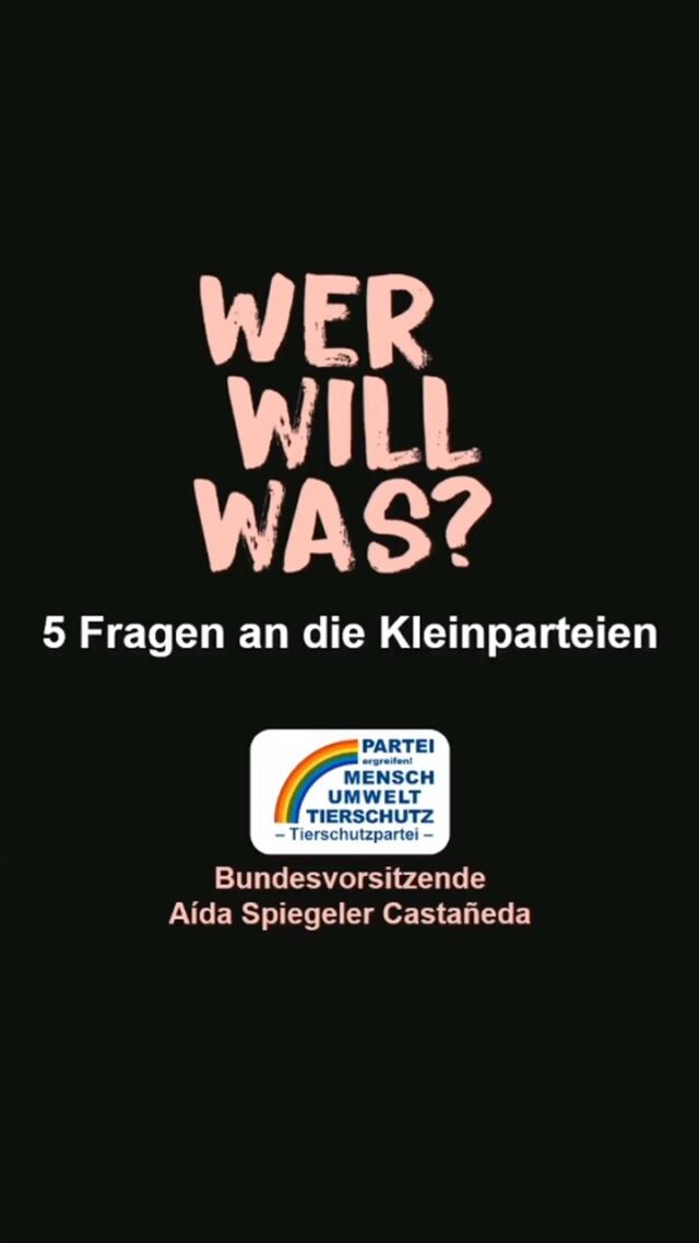 5 Fragen an die Bundesvorsitzende Aída Spiegeler Castañeda

@tierschutzpartei 
@aidaspiegeler.tierschutzpartei 

#demobewegt #votedafuck #bundestagswahl2021 
#btw21 #tierschutzpartei