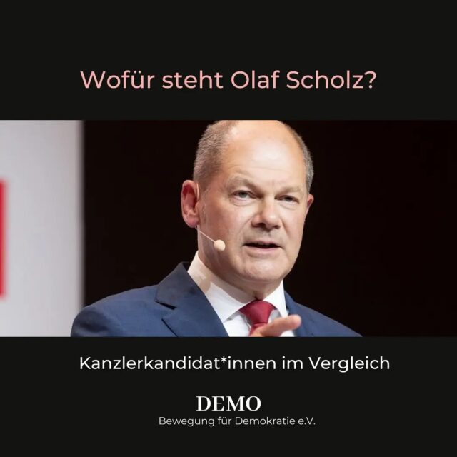 Und zu guter letzt, Olaf Scholz - wofür steht er?
Du willst noch last minute checken wofür die anderen die Parteien stehen? Werfe einen letzten Blick in unser Parteiprogramm (Link in Bio). Und dann ab ins Wahllokal. 

Quelle: Deutschlandfunk 

#bundestagswahl21 
#demobewegt 
#werwillwas